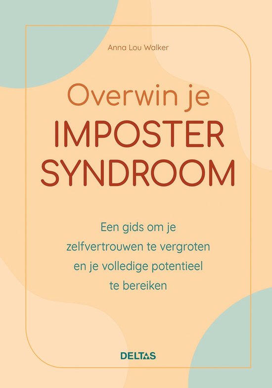 Deltas Overwin imposter syndroom 1 Boek