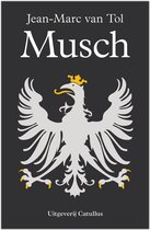 johan de Witt trilogie 1 - Musch