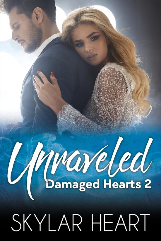 Damaged Hearts 2 - Unraveled - cover