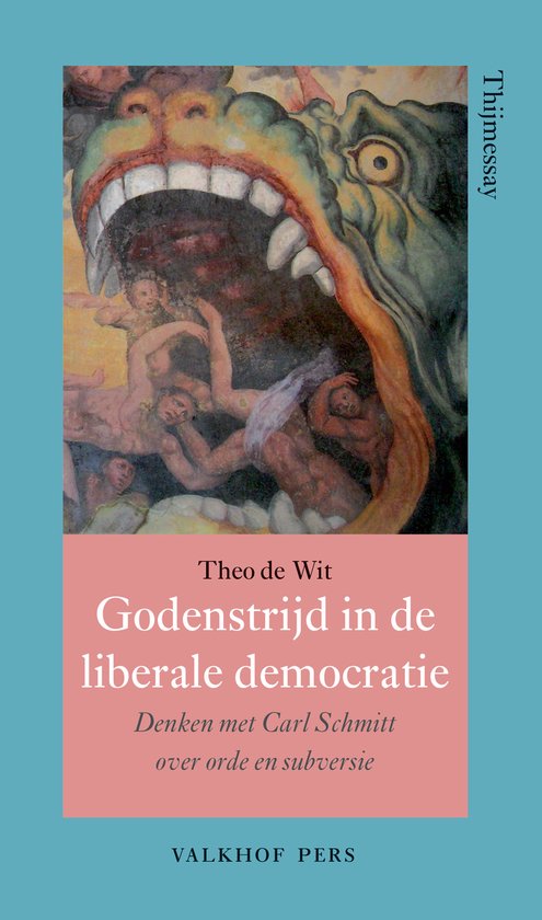 Boekomslag met een schilderij van een monsterlijke bek met figuren erin. Titel 'Godenstrijd in de liberale democratie'.
