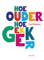 Hoe ouder hoe gekker
