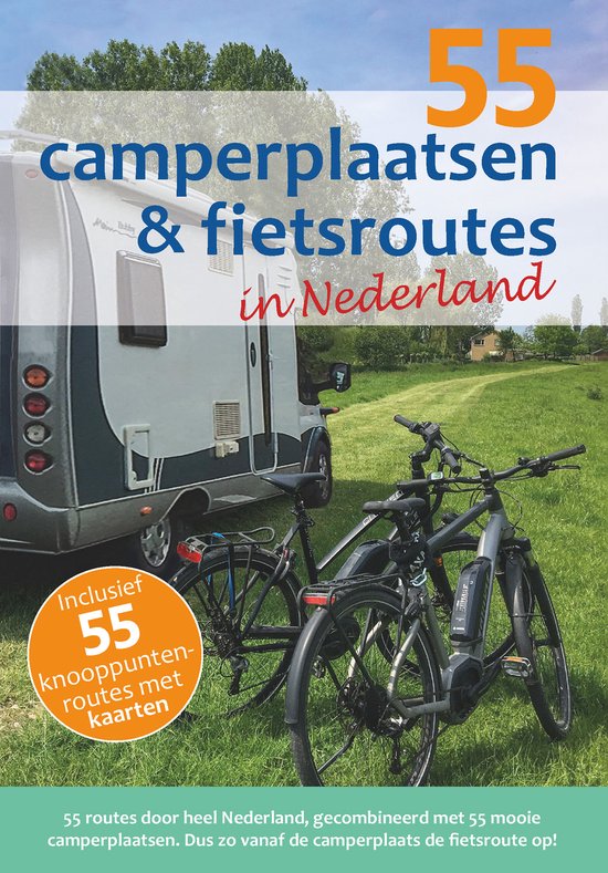 55 camperplaatsen & fietsroutes in Nederland - cover