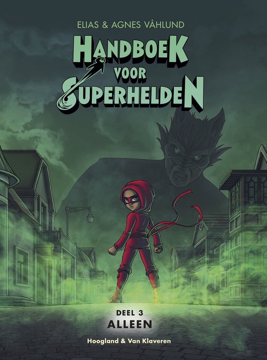 Handboek voor Superhelden deel 3 - Alleen - cover