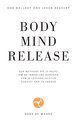 Body Mind Release