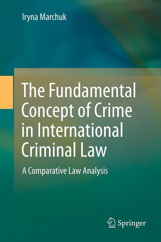 The Fundamental Concept of a Crime in International Criminal ... - cover