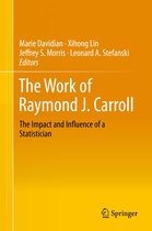 The Work of Raymond J Carroll