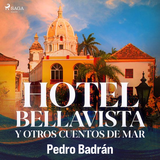 Hotel Bellavista y otros cuentos del mar - cover