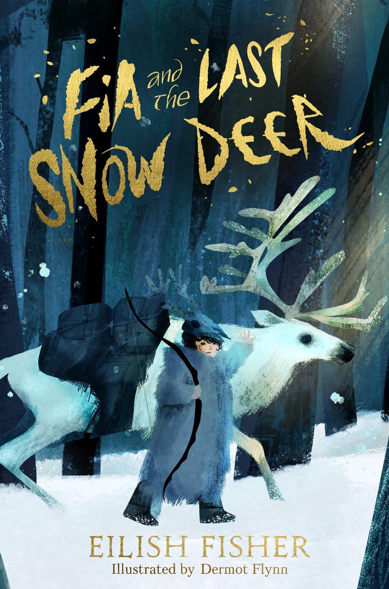 Fia And The Last Snow Deer van Eilish Fisher