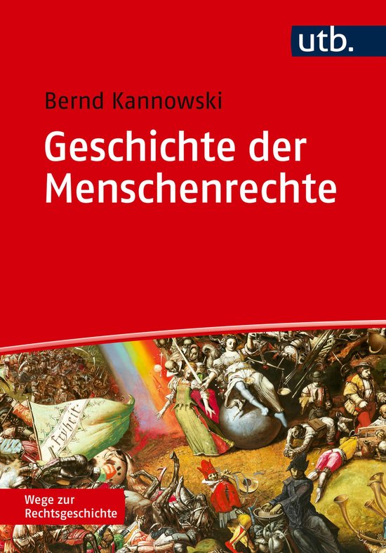 Wege zur Rechtsgeschichte - Geschichte der Menschenrechte - cover