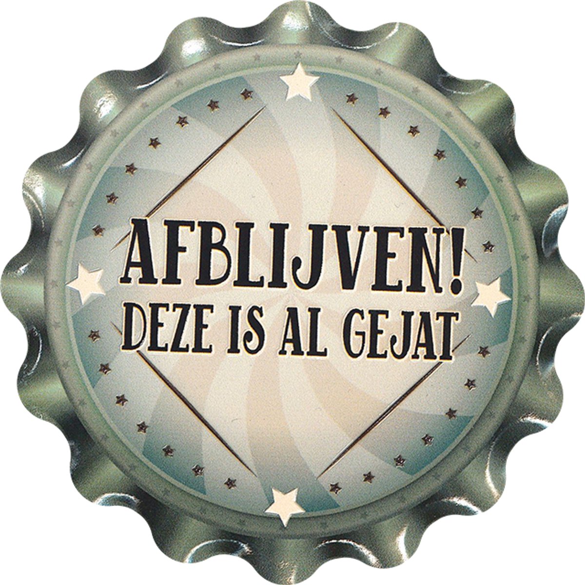 Cap coaster - Afblijven!