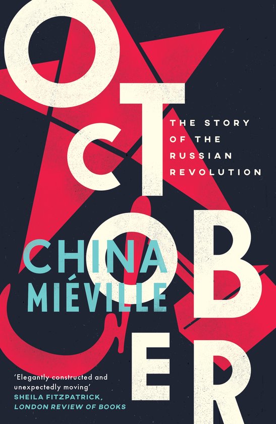 Boek 'October: The Story of the Russian Revolution' van China Miéville, met rode en witte letters op een donkere achtergrond.