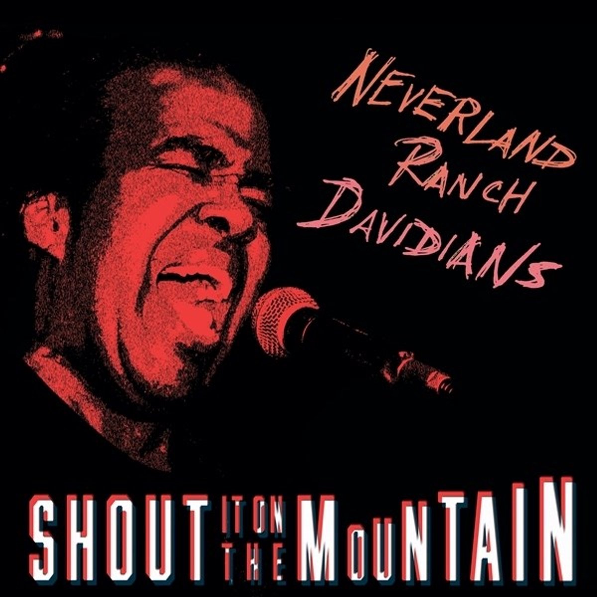 Neverland Ranch Davidians - Shout It On The Mountain (LP)
