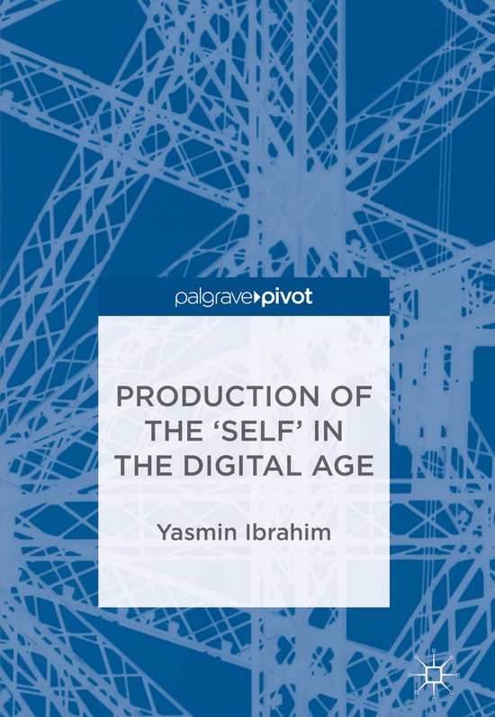 Production of the 'Self' in the Digital Age - cover