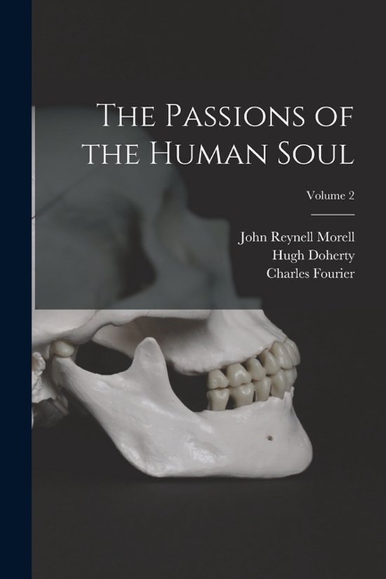 The Passions of the Human Soul; Volume 2 - cover