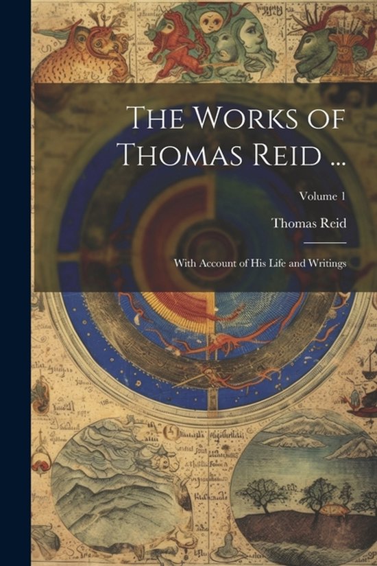 The Works of Thomas Reid ... - cover
