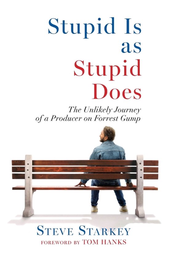 Stupid Is as Stupid Does - The Unlikely Journey of a Produce ... - cover