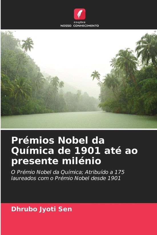 Prémios Nobel da Química de 1901 até ao presente milénio - cover