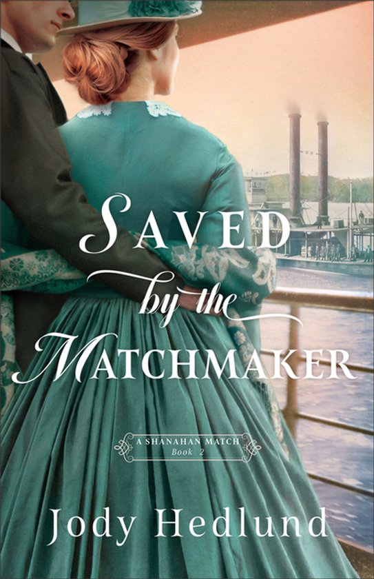 A Shanahan Match- Saved by the Matchmaker - cover