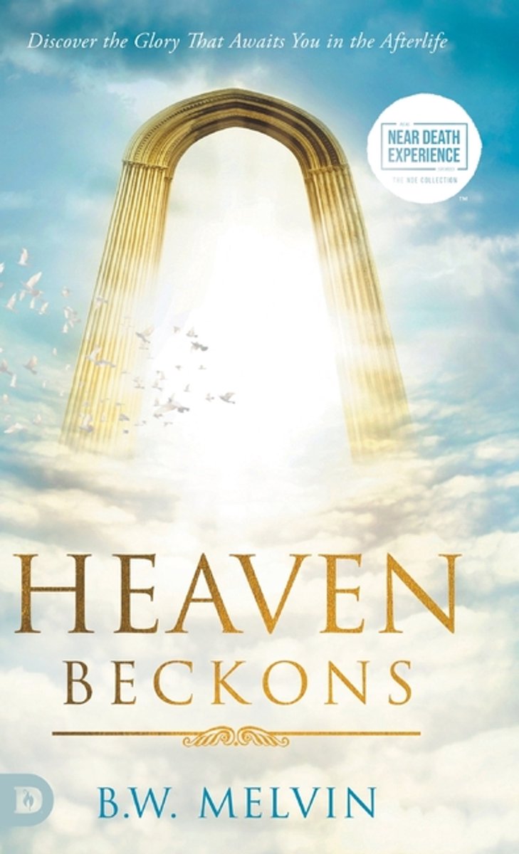An Nde Collection- Heaven Beckons van Melvin