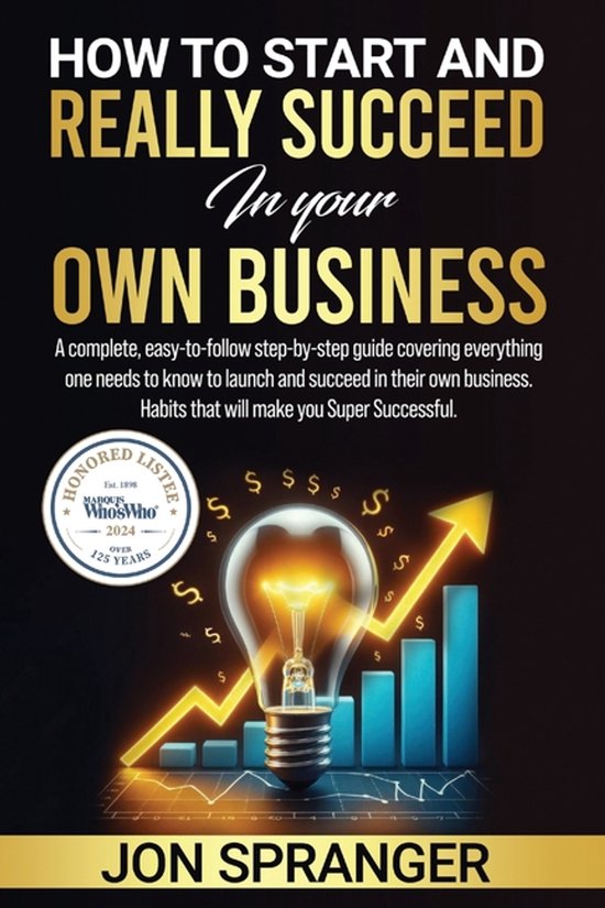 HOW to START and REALLY SUCCEED in Your OWN BUSINESS - cover