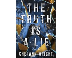 The Truth is a Lie