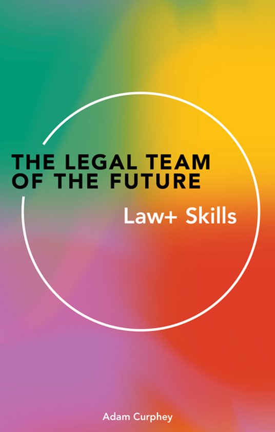 The Legal Team of the Future - cover