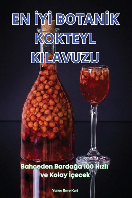En İyİ Botanİk Kokteyl Kilavuzu - cover