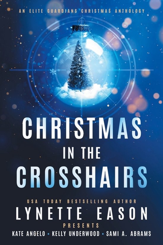 Elite Guardians Collection- Christmas in the Crosshairs LARG ... - cover