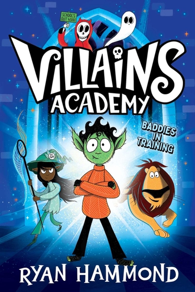 Villains Academy- Villains Academy van Ryan Hammond