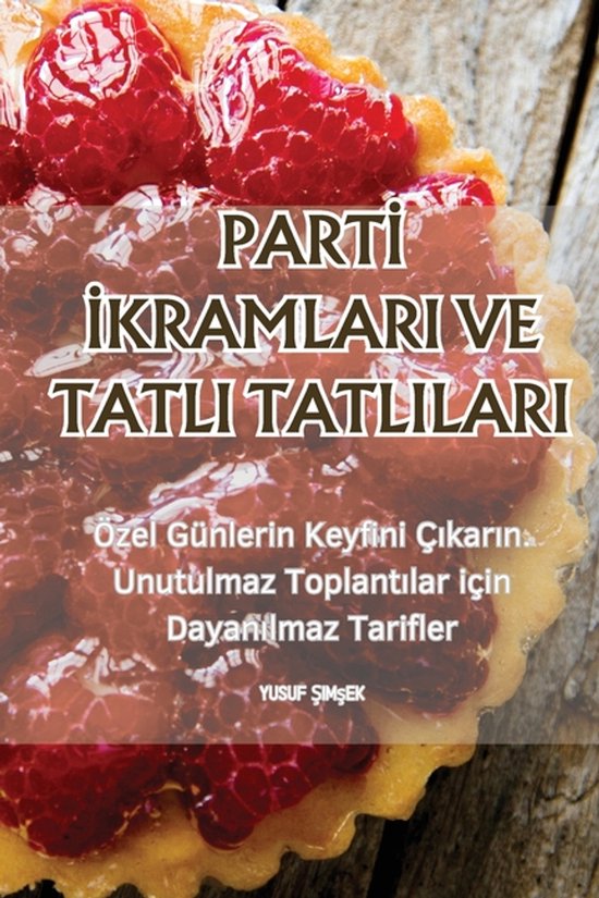 Partİ İkramlari Ve Tatli Tatlilari - cover