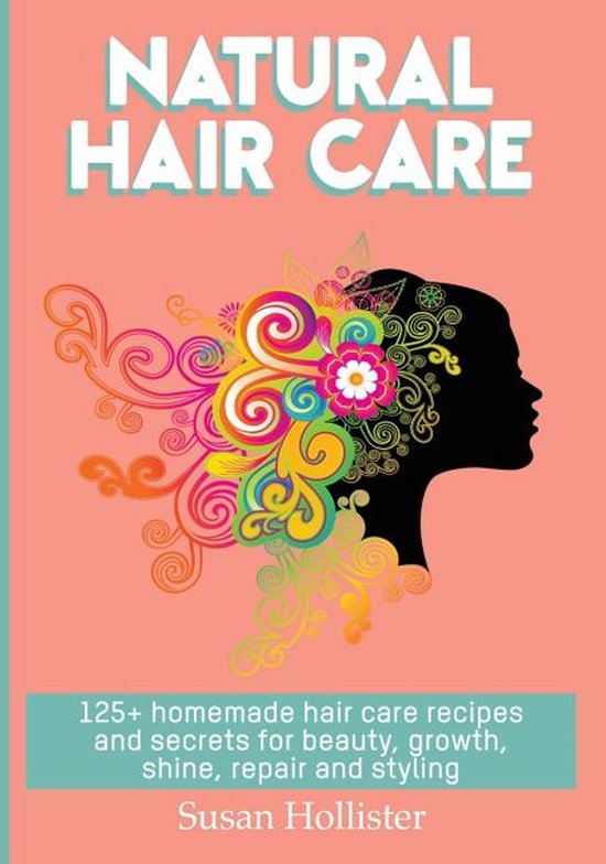 Easy to Make All Natural Hair Care Recipes That Save Money W ... - cover