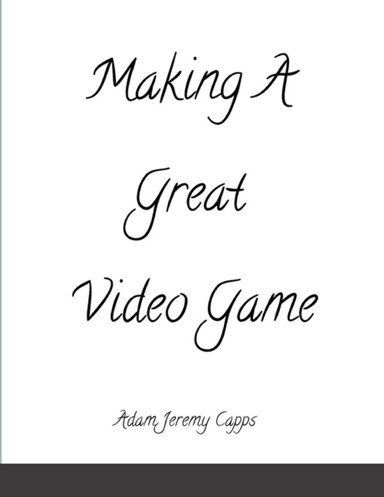 Making A Great Video Game - cover