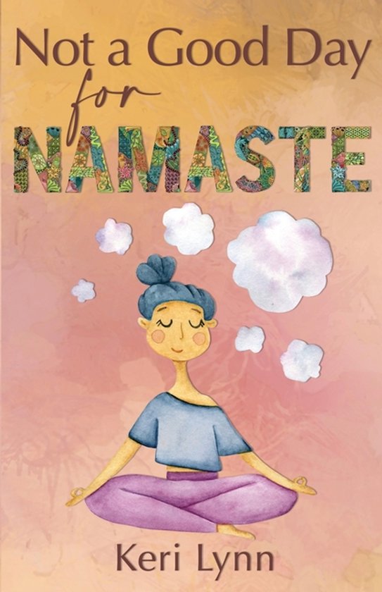 A Texas-Sized Mystery- Not a Good Day for Namaste - cover