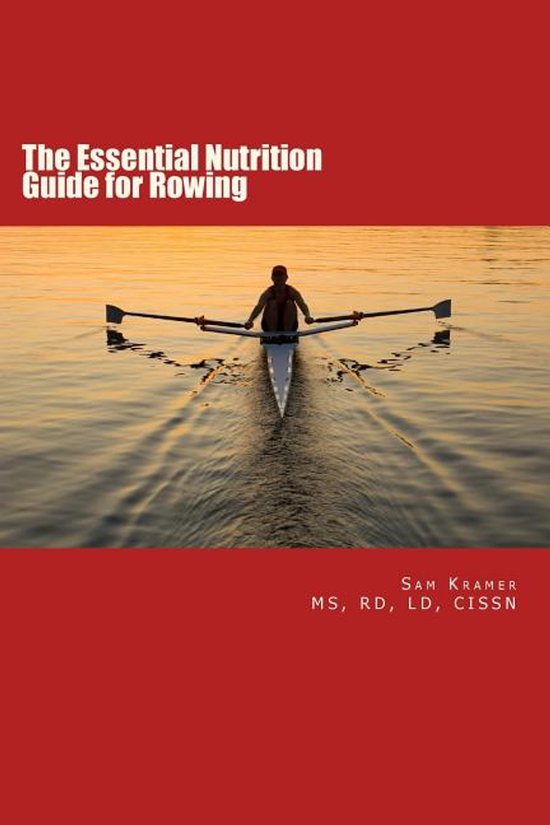 The Essential Nutrition Guide for Rowing - cover