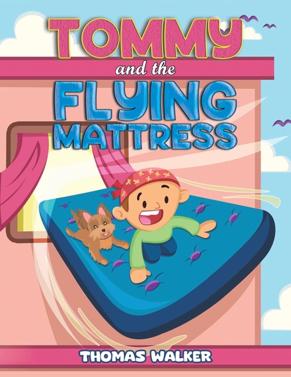 Tommy And The Flying Mattress van