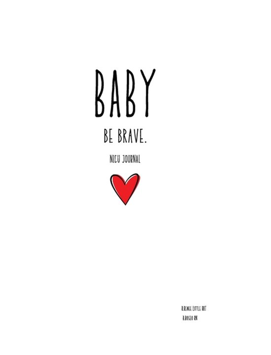 BABY be brave NICU journal - cover