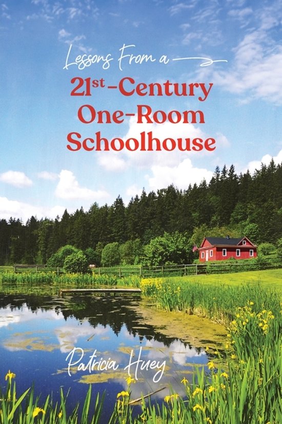 Lessons from a 21st-Century One-Room Schoolhouse - cover