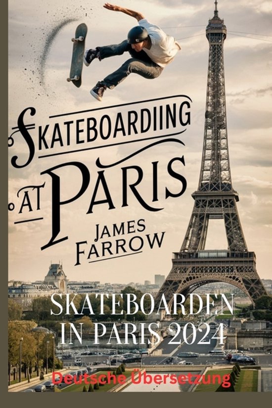 Skateboarden in Paris 2024 - cover