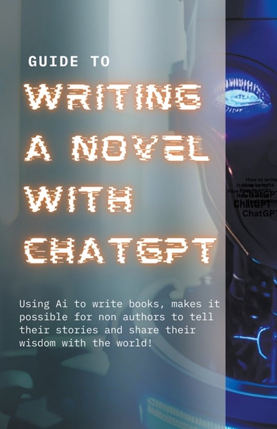 Guide to Writing a Novel With ChatGPT - cover