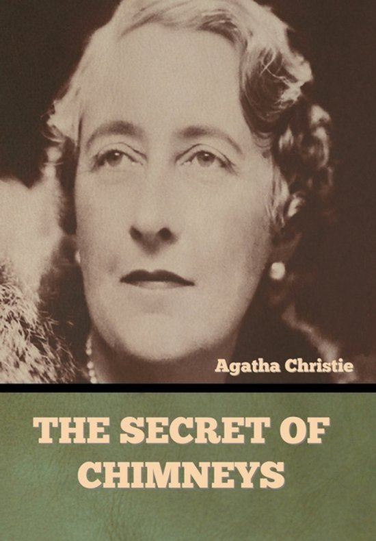 Agatha Christie, "THE SECRET OF CHIMNEYS"