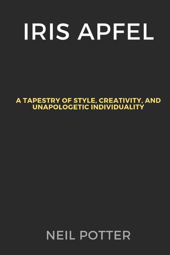 Biography of the Rich and Famous- Iris Apfel - cover