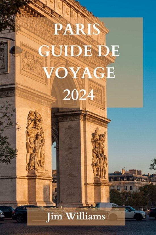 Paris Guide de Voyage 2024 - cover