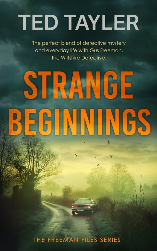 The Freeman Files- Strange Beginnings