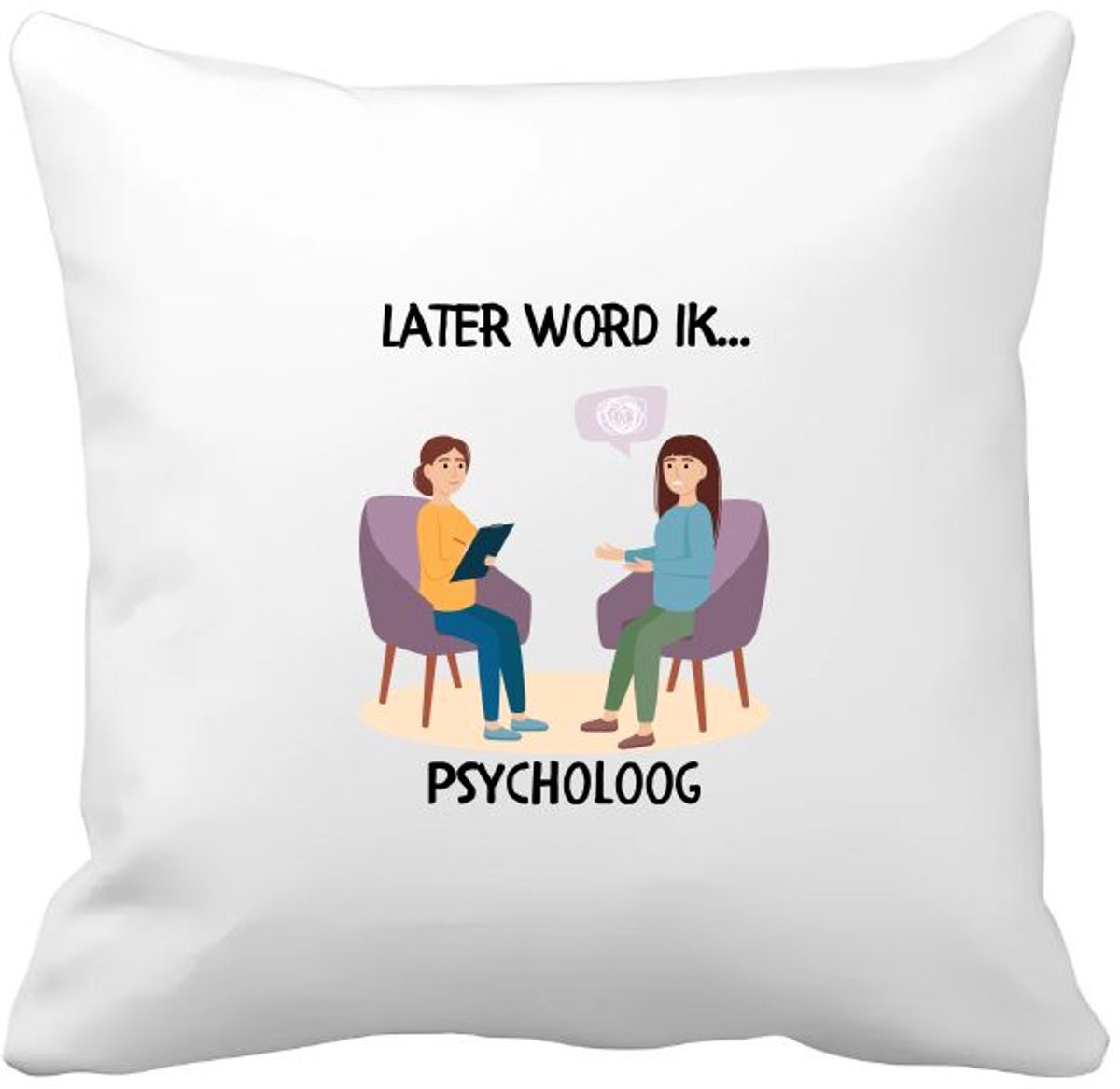 Akyol later word ik psycholoog Kussen hoes - Psycholoog - psychologen - therapie - psychiater - cadeau voor een psycholoog - 40 bij 40 cm Multicolor