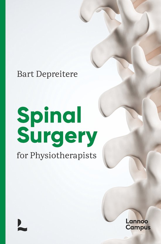 Couverture de livre avec fond blanc et vert, titrée 'Spinal Surgery for Physiotherapists' et une image de colonne vertébrale.