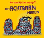 Hoe moeilijk kan het zijn?! - Een achtbaan maken