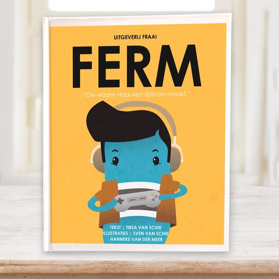 Boek "FERM", met een blauw getekend personage met koptelefoon en gamecontroller, tegen een gele achtergrond.