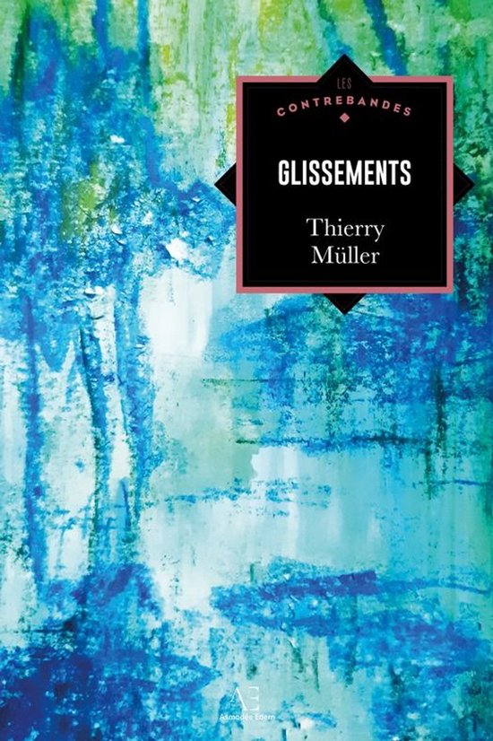 Les Contrebandes - Glissements - cover