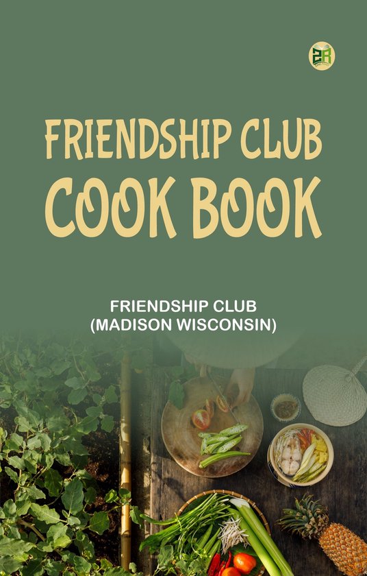 Friendship Club Cook Book - cover