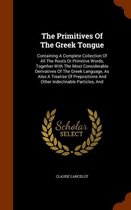 The Primitives of the Greek Tongue